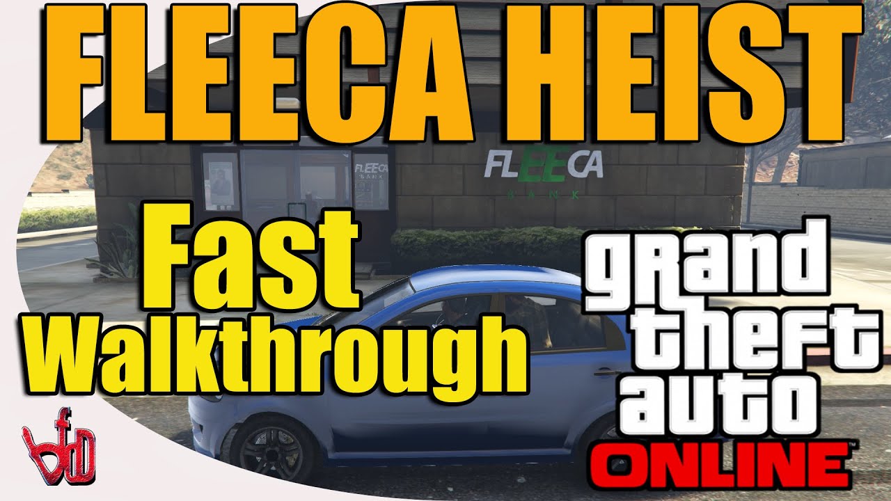 GTA 5 Online Heist Flecca Job Complete Fast Walkthrough ( Lester