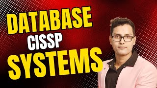 Database Systems Explained: Security, SQL, ACID & Vulnerabilities | CISSP Obj 3.5