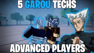 5 Techs For Garou Players | The Strongest Battlegrounds