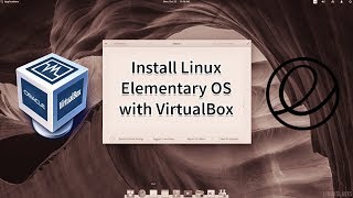 Install Elementary Os With Virtualbox
