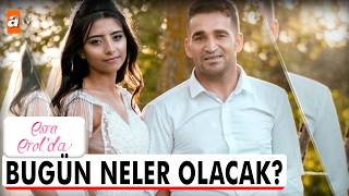 Esra Erolda Bugün - Esra Erolda 17 Eylül 2026