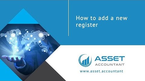 How to add a new register in AssetAccountant™