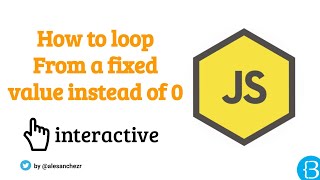 05.2 - Loop starting from more than zero or one - JS Arrays
