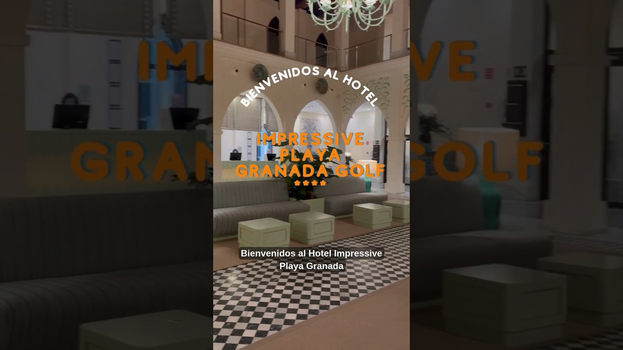 Hotel Impressive Playa Granada 4 ⭐Hotel todo incluido, ¿merece la pena?
