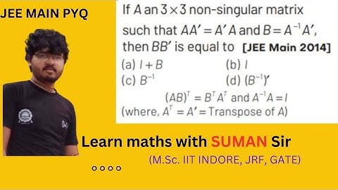 JEE MAINS PYQ | MATRIX | 2014 | #jeemains #matrix #iitjeemaths #sumansir #iitian #video #maths