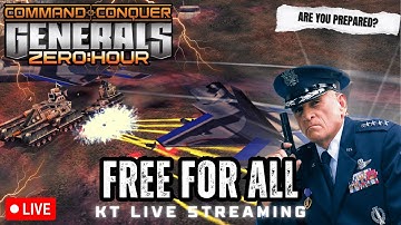 🔴LIVE - KT - 60hz Generals Online Free For Alls! | C&C Generals Zero Hour