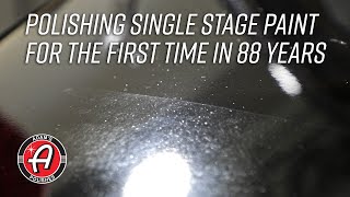 Polishing Single Stage Paint For the First Time in 88 Years | Detailing An Original 1935 Ford Coupe