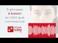 Podcast  5 phrases  bannir en tant que commercial