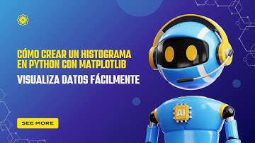 "Cómo Crear un Histograma en Python con Matplotlib | Visualiza Datos Fácilmente"