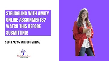 Struggling with Amity Online Assignments Watch This Before Submitting |