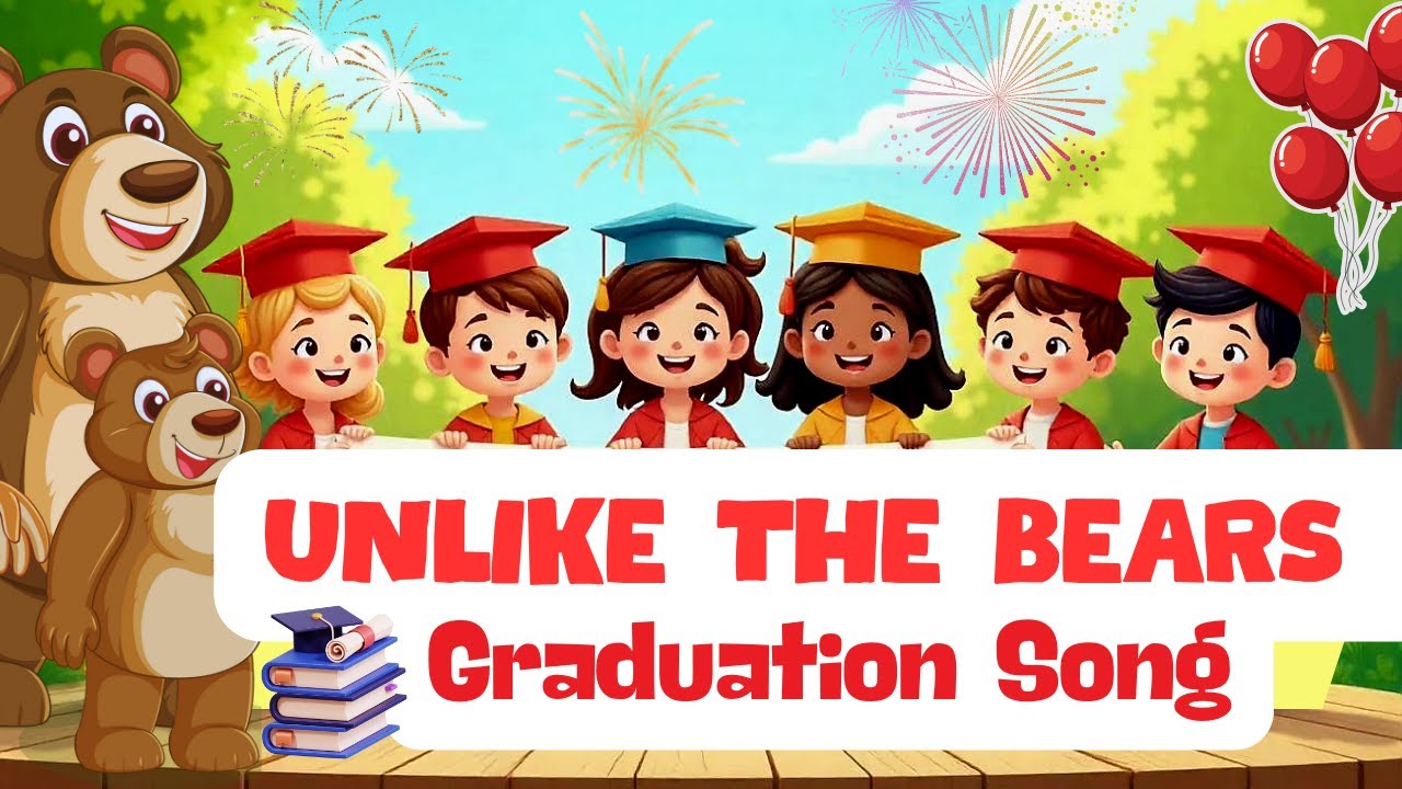 UNLIKE THE BEARS Kindergarten Graduation( Instrumental) Add Maracas ...