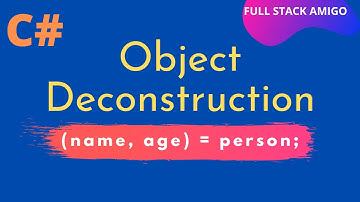 Object Deconstruction in C# - .NET PLUS