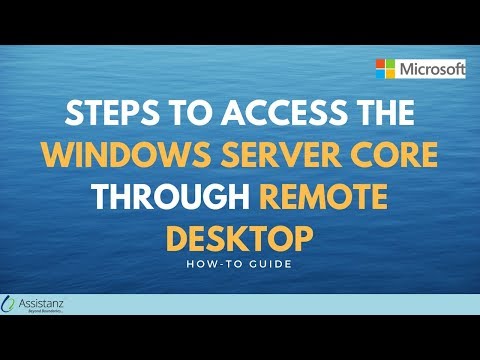 Steps to access the Windows Server Core through Remote Desktop