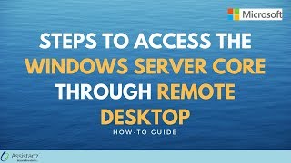 Steps to access the Windows Server Core through Remote Desktop