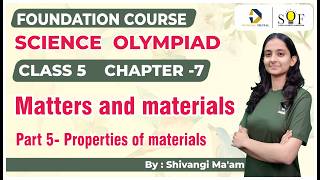 Class 5 Science Olympiad | Chapter 7-  Matters and materials | Science Olympiad Class
