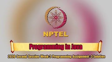Programming In Java 2020 || Second Session || Week-2 Programming Assignment-3 Solution