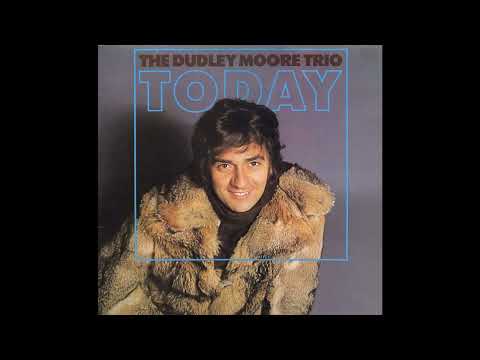 Dudley Moore Trio, The (Dudley Moore) - YouTube