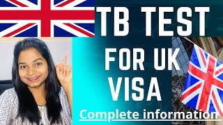 TB Test for UK visa // All You Need To Know About TB  Test // complete information