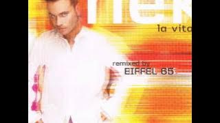 03. Nek - La vita è (Eiffel 65 Rmx Radio Edit)