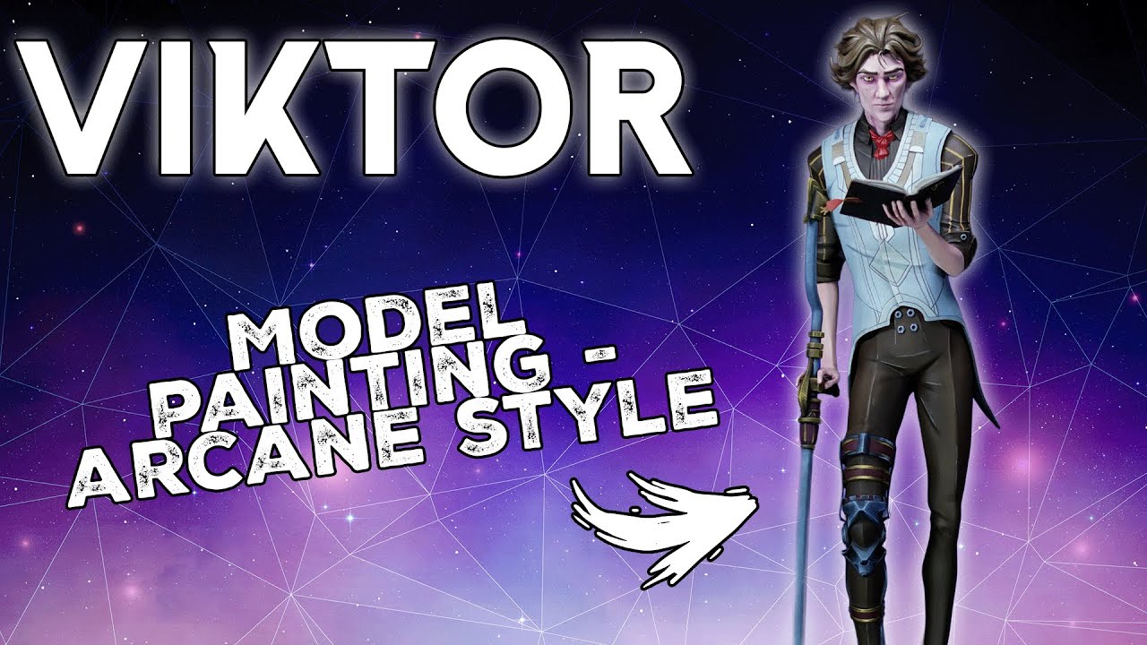 Model Painting Arcane Style - How to paint 3D printed Viktor