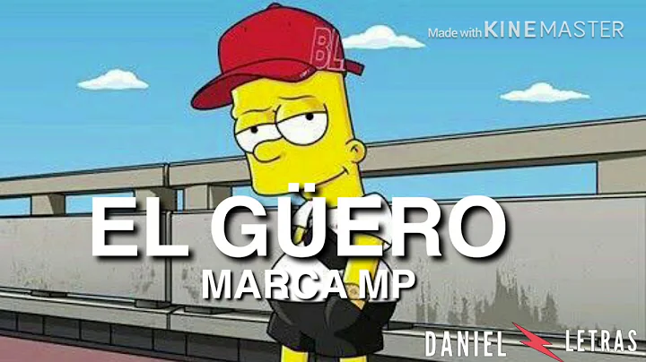(Letra) EL GÜERO - Marca MP (Video Letra) 2019