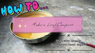 How to : Make a Leaf Compass