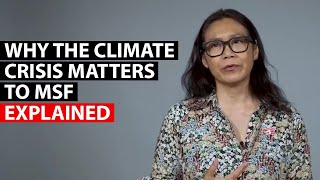 Climate Emergency Why The Crisis Matters To Msf