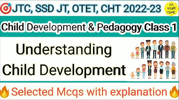 🎯JTC, SSD JT, OTET 2022 || Understanding Child Development || CDP Class 1 || Concept & Mcq ||