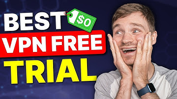 Best VPN Free Trial: Find Your Perfect VPN Before You Commit