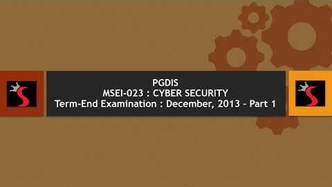 PGDIS - MSEI-023 - CYBER SECURITY - Term-End Examination  December, 2013 Part 1