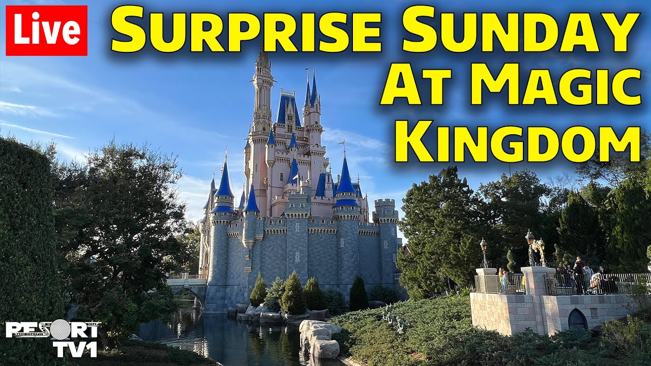 🔴Live: Surprise Sunday at Magic Kingdom - Walt Disney World - 4-7-24 ...