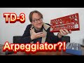 Behringer TD-3: Arpeggiator? Here it is – mesmerizing …