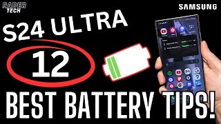 12 Tips & Tricks to Improve Battery Life! Samsung Galaxy S24 Ultra