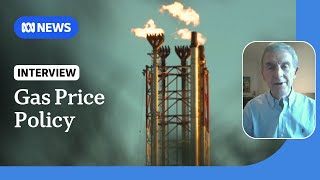 Government Plans 2027 Gas Reservation Scheme To Push Prices Down Abc News