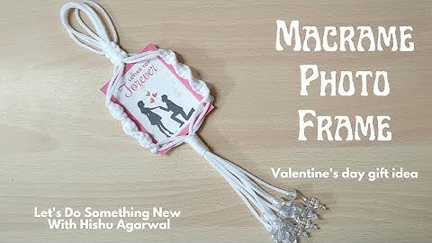 Macrame Wall Hanging | Macrame Photo Frame | Macrame Valentine