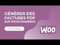 Gnrer des factures pdf sur woocommerce