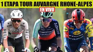 EN VIVO 🔴 1 ETAPA TOUR AUVERGNE RHONE ALPES 2026  🔴 ISAAC DEL TORO