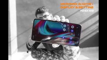 Micromax In Note 1 Settings and Display (Hindi Mai)