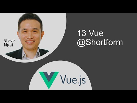 13 Vue @Shortform