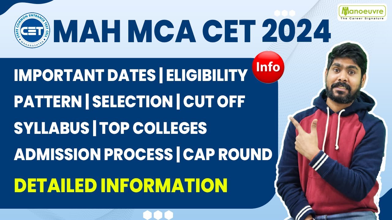 MAH MCA CET 2024 Important Dates Eligibility Pattern Selection