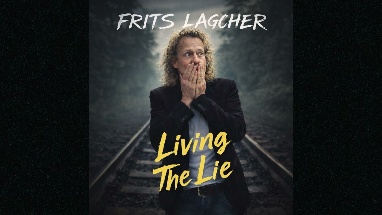 Living the Lie - Frits Lagcher