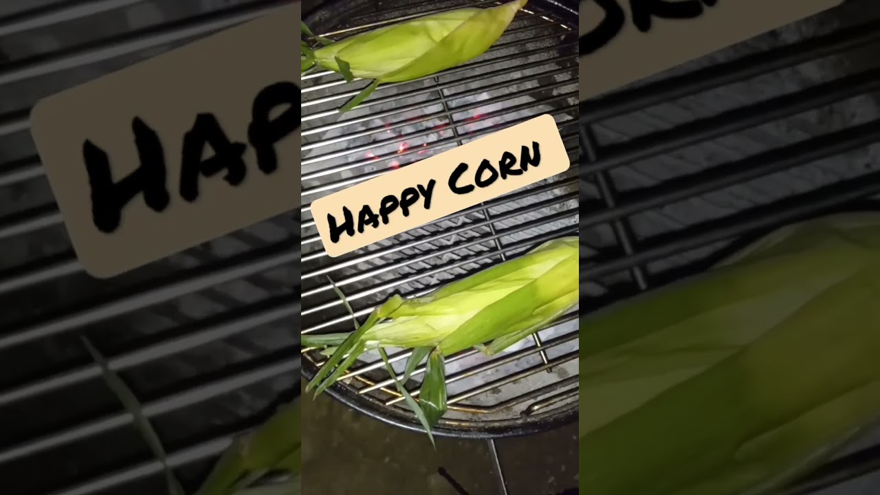 Happy Grilled Corn 