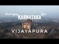 Top historical places to explore in vijayapura  ibrahim roza bara kaman gol gumbaz