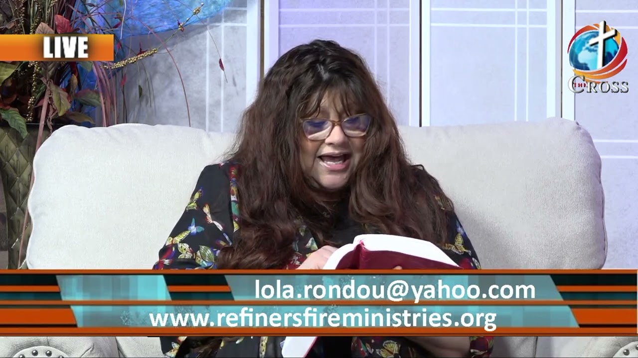 Refiners Fire with Rev Lola Rondou  07-05-2022