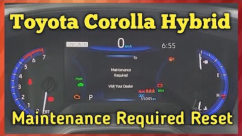 How To Reset Maintenance Required Light. Toyota Corolla Hybrid. - DayDayNews