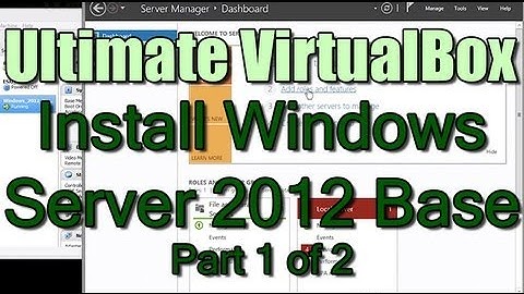 Building the Ultimate VirtualBox Lab - Install Windows 2012 Base
