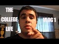 The College Life: Vlog 1