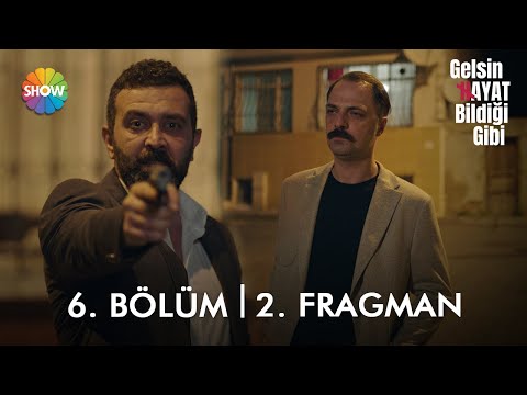 Gelsin Hayat Bildiği Gibi 6. Bölüm 2. Fragman | \