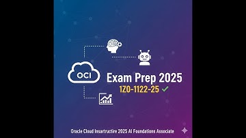 Exam Preparation & Study Guide | OCI 2025 AI Foundations Associate (1Z0-1122-25)