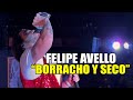 &quot;Borracho y Seco&quot; - #FelipeAvello en #Monterrey